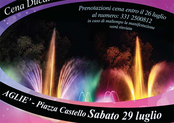 Agliè: la scenografica piazza Castello teatro della sontuosa Cena Ducale e delle Fontane Luminose