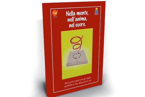 San Maurizio, Nella mente, nell’anima, nel cuore: in un libro i racconti degli anziani della Rsa