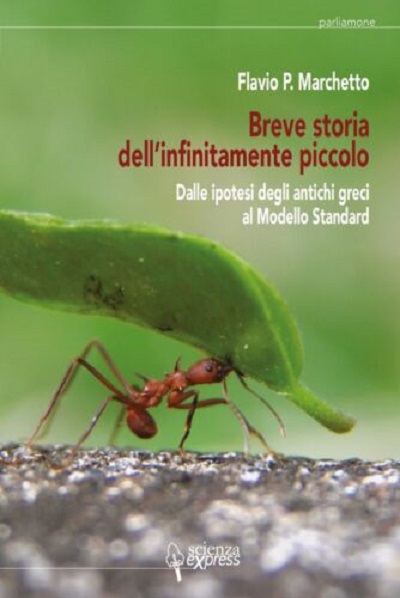 Busano: Flavio Marchetto ha pubblicato l’interessante libro “Breve storia dell’infinitamente piccolo”